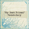 My Best Friend Vocabulary - Education Photo Book