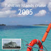 Tahitian Islands Cruise - Holiday Photo Book