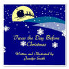 'Twas the Day Before Christmas - Holiday Photo Book