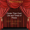 Cooler Than Cool: Life and Times of Precie - Travel Photo Book