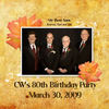 CW's 80th Birthday 3/30/09 - Family Photo Book