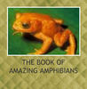 Amazing Amphibians  - Pets Photo Book